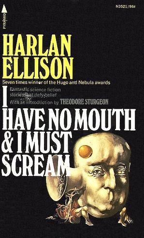 Cover for I Have No Mouth and I Must Scream