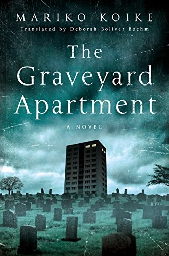Cover for The Graveyard Apartment: a Novel