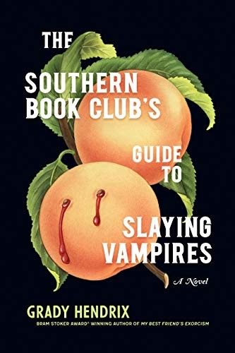 Cover for The Southern Book Club's Guide to Slaying Vampires