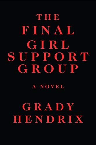 Cover for The Final Girl Support Group