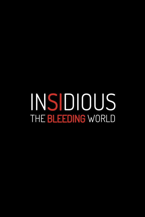 Poster for Insidious: The Bleeding World