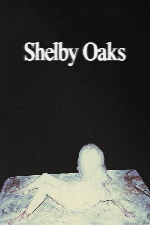 Poster for Shelby Oaks